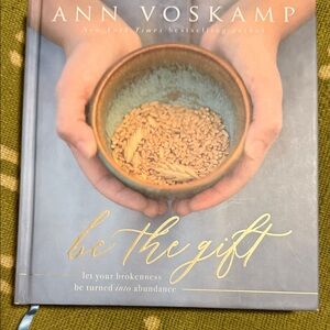 Be the Gift by Ann Voskamp - Blue Cover with Gold Script